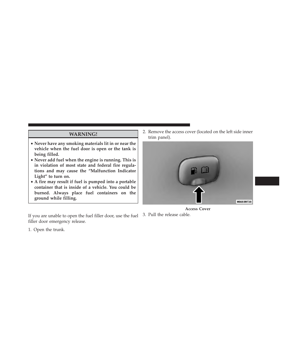 Emergency fuel filler door release | Dodge 2014 Charger - Owner Manual User Manual | Page 489 / 635