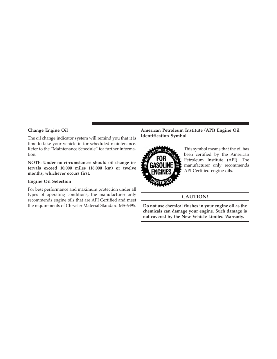 Change engine oil, Engine oil selection | Dodge 2014 Charger - Owner Manual User Manual | Page 542 / 635