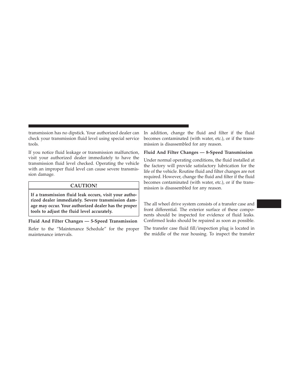 Fluid and filter changes — 5-speed transmission, Fluid and filter changes — 8-speed transmission, All wheel drive (awd) — if equipped | Dodge 2014 Charger - Owner Manual User Manual | Page 565 / 635