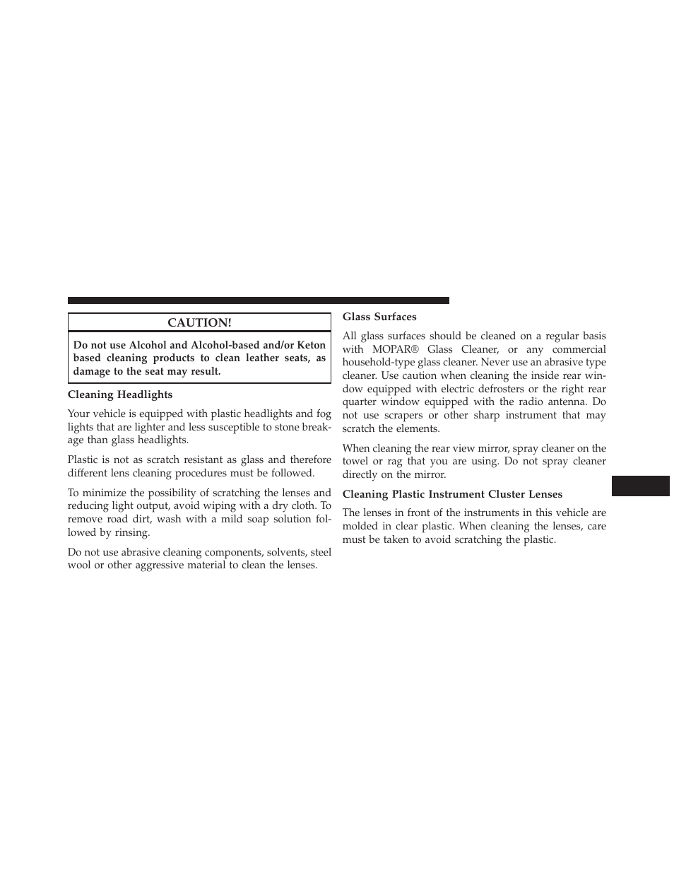 Cleaning headlights, Glass surfaces, Cleaning plastic instrument cluster lenses | Dodge 2014 Charger - Owner Manual User Manual | Page 571 / 635