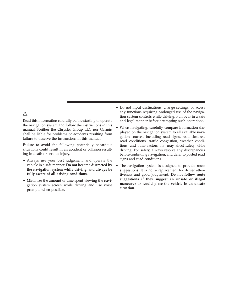 Safety precautions and important information, Warning | Chrysler 2014 300 SRT - Uconnect 4.3/8.4 Manual User Manual | Page 61 / 123