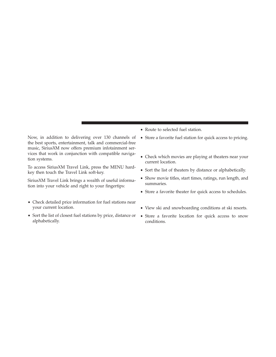 Siriusxm travel link, Fuel prices, Movie listings | Ski info | Chrysler 2014 300 SRT - Uconnect 4.3/8.4 Manual User Manual | Page 91 / 123