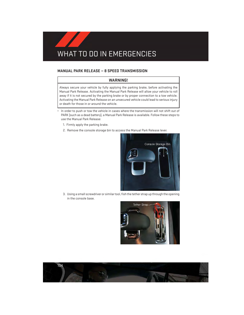 Manual park release — 8 speed transmission, What to do in emergencies | Dodge 2014 Charger - User Guide User Manual | Page 106 / 148