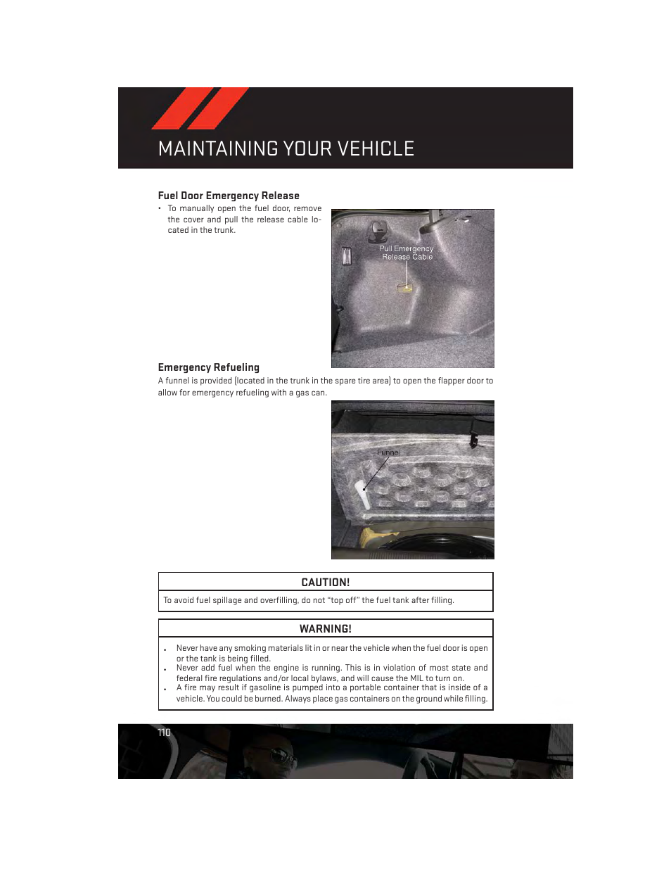 Fuel door emergency release, Emergency refueling, Maintaining your vehicle | Dodge 2014 Charger - User Guide User Manual | Page 112 / 148