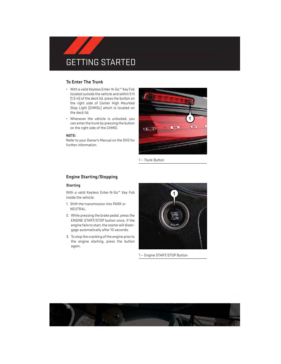 To enter the trunk, Engine starting/stopping, Getting started | Dodge 2014 Charger - User Guide User Manual | Page 14 / 148