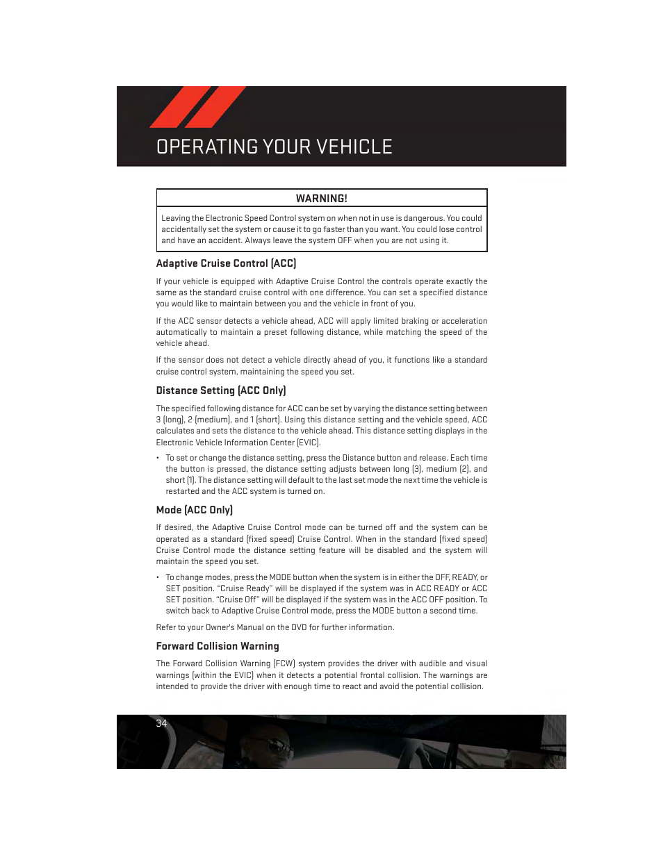 Adaptive cruise control (acc), Distance setting (acc only), Mode (acc only) | Forward collision warning, Operating your vehicle | Dodge 2014 Charger - User Guide User Manual | Page 36 / 148