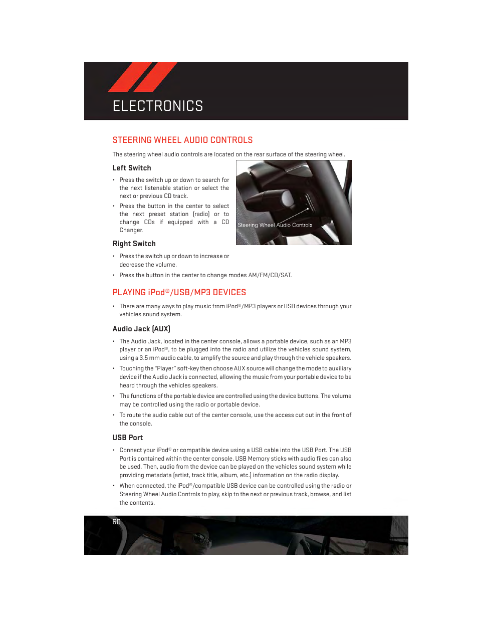 Steering wheel audio controls, Left switch, Right switch | Playing ipod®/usb/mp3 devices, Audio jack (aux), Usb port, Electronics | Dodge 2014 Charger - User Guide User Manual | Page 62 / 148