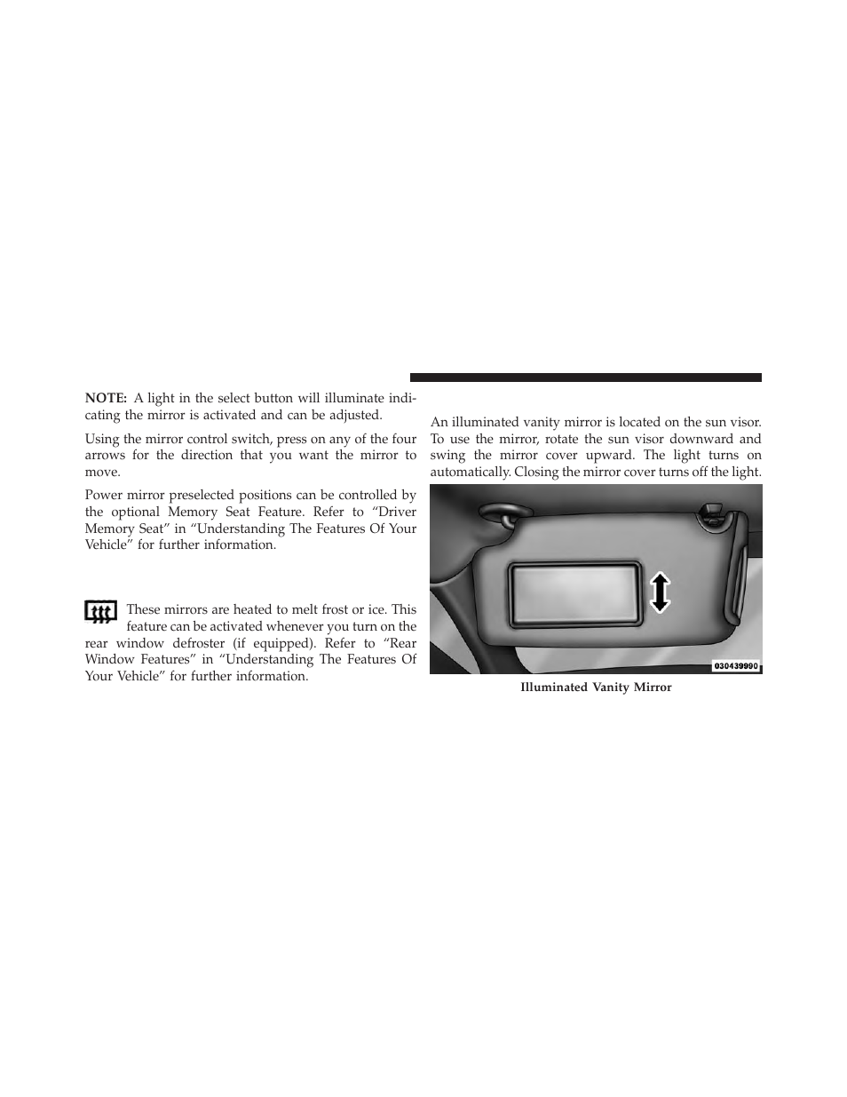 Heated mirrors — if equipped, Illuminated vanity mirrors — if equipped | Dodge 2014 Charger-SRT - Owner Manual User Manual | Page 120 / 620