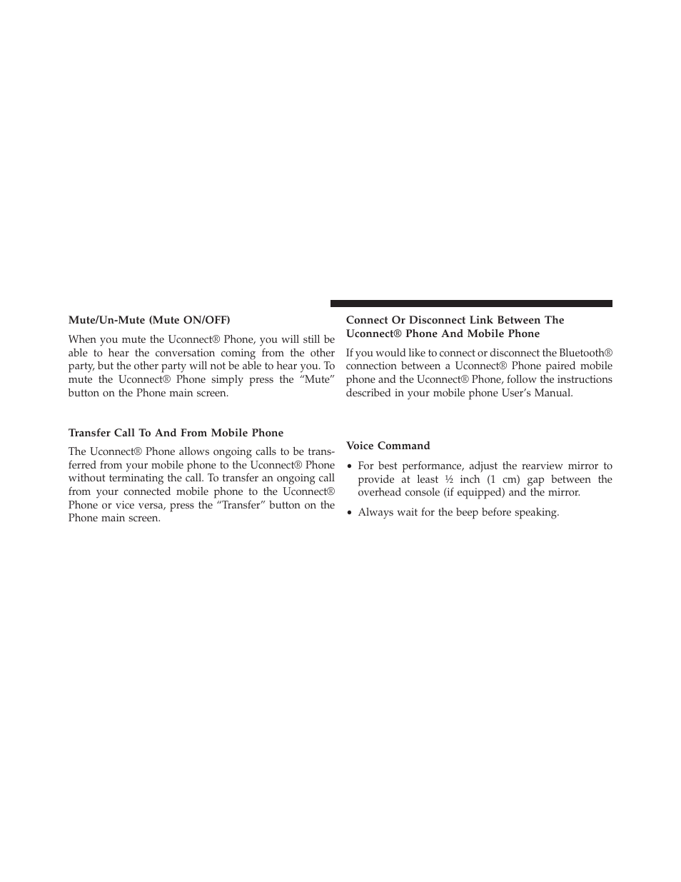 Mute/un-mute (mute on/off), Advanced phone connectivity, Transfer call to and from mobile phone | Things you should know about your uconnect® phone, Voice command, Things you should know about your, Uconnect® phone | Dodge 2014 Charger-SRT - Owner Manual User Manual | Page 178 / 620