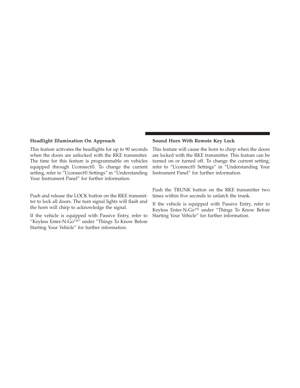 Headlight illumination on approach, To lock the doors, Sound horn with remote key lock | To unlatch the trunk | Dodge 2014 Charger-SRT - Owner Manual User Manual | Page 26 / 620