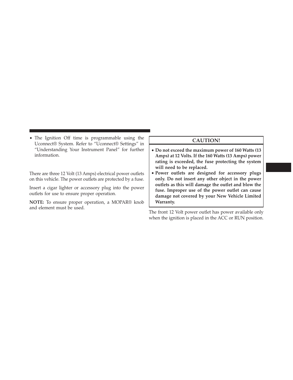 Electrical power outlets | Dodge 2014 Charger-SRT - Owner Manual User Manual | Page 301 / 620