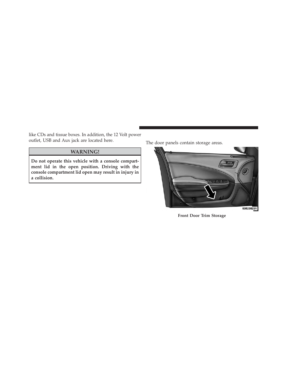 Door storage | Dodge 2014 Charger-SRT - Owner Manual User Manual | Page 310 / 620