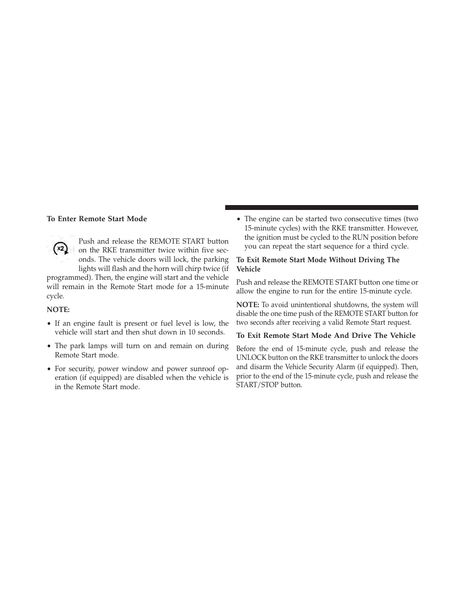 To enter remote start mode, To exit remote start mode and drive the vehicle | Dodge 2014 Charger-SRT - Owner Manual User Manual | Page 32 / 620