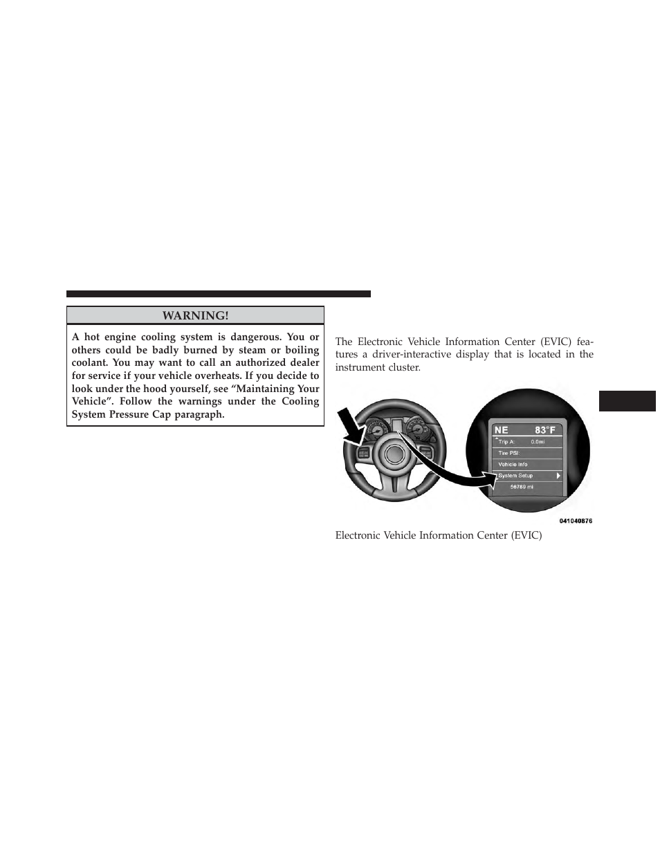 Electronic vehicle information center (evic), Electronic vehicle information center, Evic) | Dodge 2014 Charger-SRT - Owner Manual User Manual | Page 329 / 620