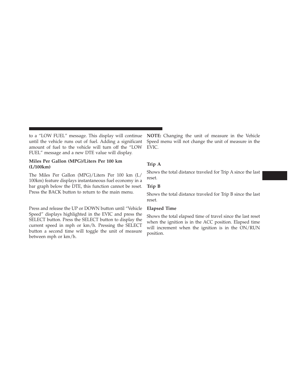 Miles per gallon (mpg)/liters per 100 km (l/100km), Vehicle speed, Trip info | Trip a, Trip b, Elapsed time | Dodge 2014 Charger-SRT - Owner Manual User Manual | Page 341 / 620