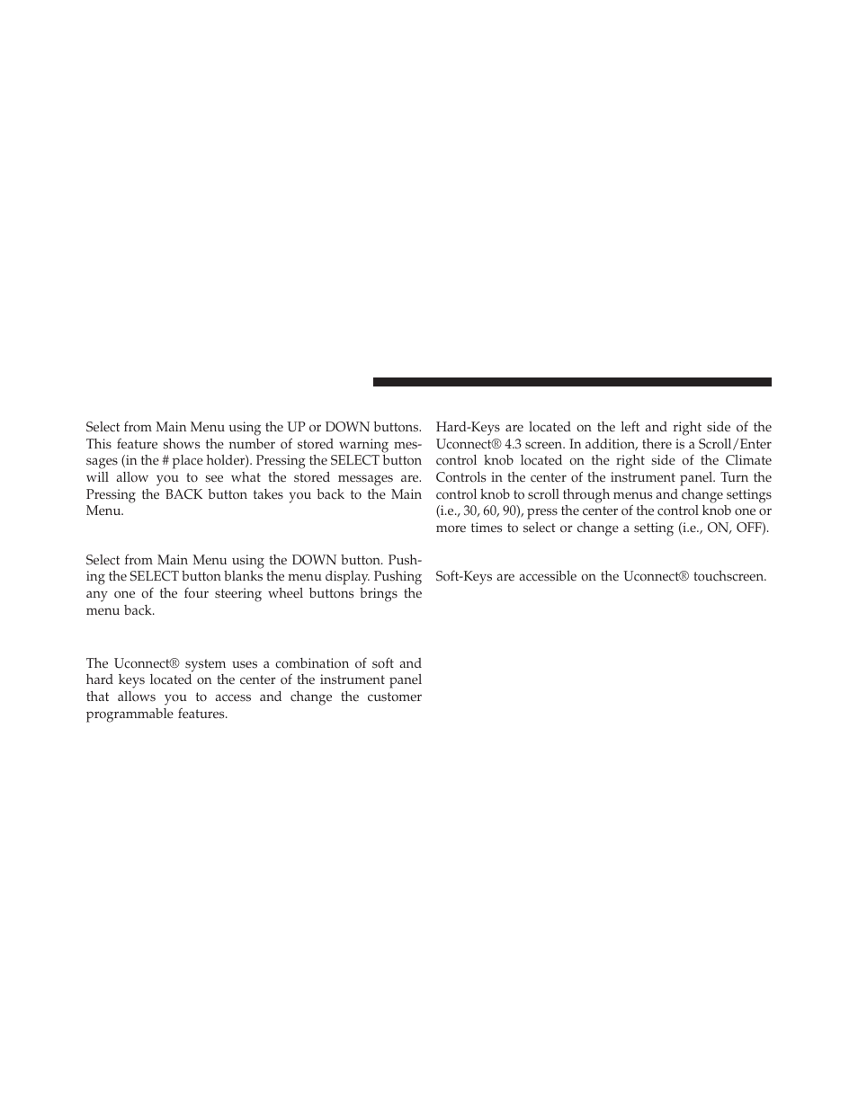 Messages, Turn menu off, Uconnect® settings | Hard-keys, Soft-keys | Dodge 2014 Charger-SRT - Owner Manual User Manual | Page 346 / 620