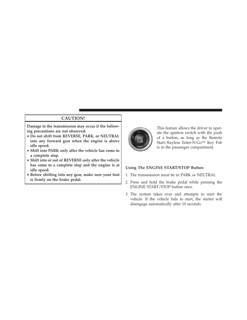 Keyless enter-n-go, Normal starting, Using the engine start/stop button | Dodge 2014 Charger-SRT - Owner Manual User Manual | Page 404 / 620