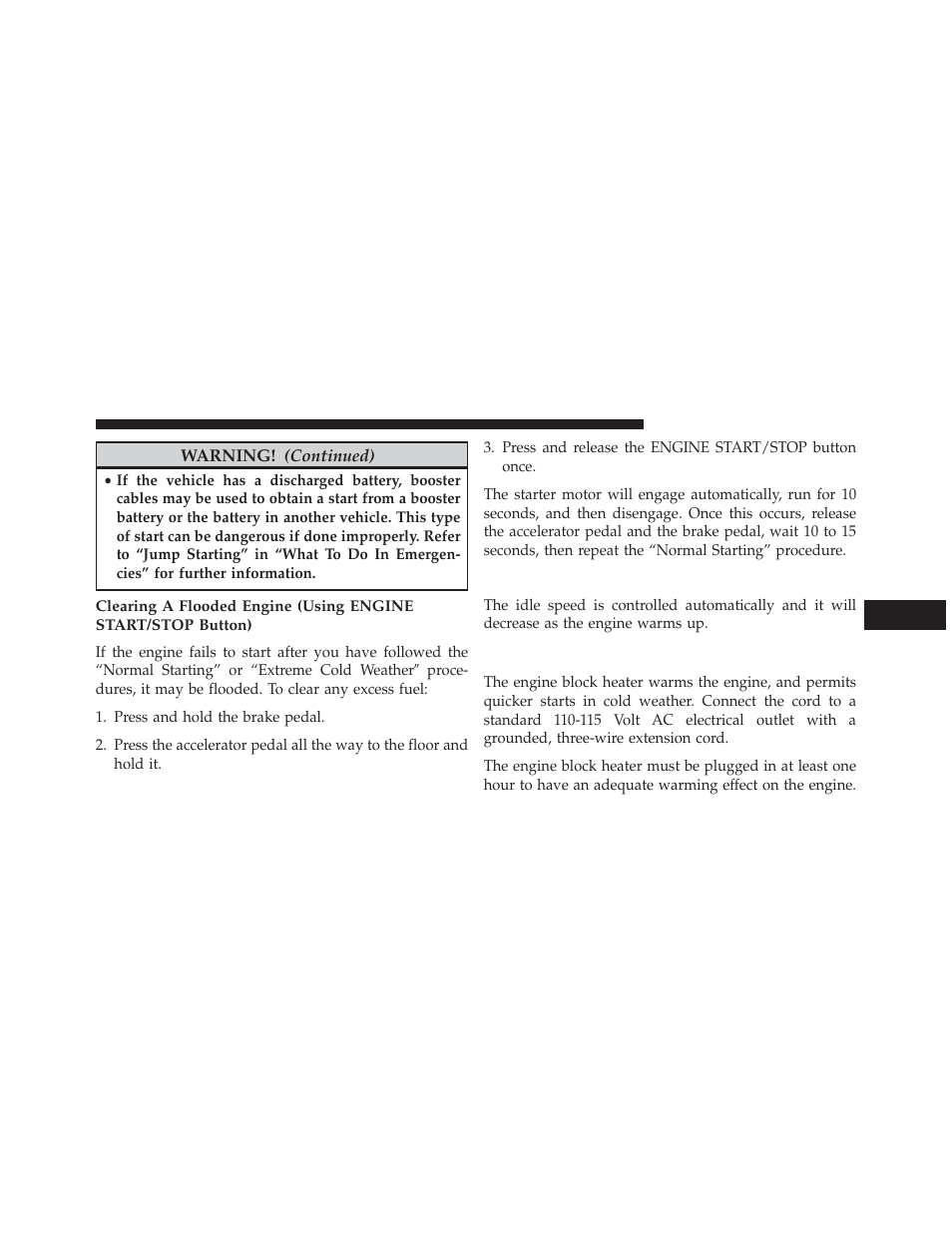 After starting, Engine block heater — if equipped | Dodge 2014 Charger-SRT - Owner Manual User Manual | Page 407 / 620