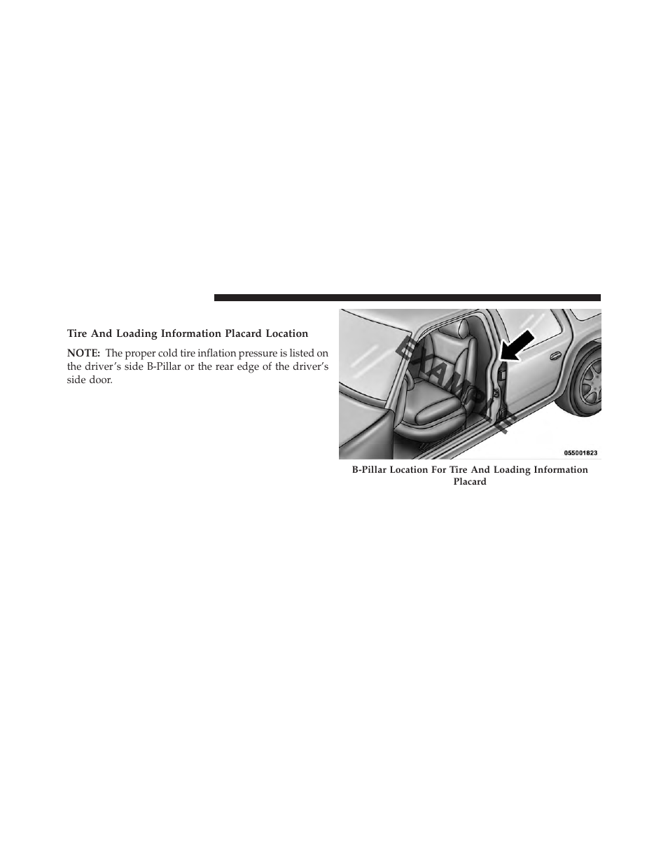 Tire loading and tire pressure, Tire and loading information placard location | Dodge 2014 Charger-SRT - Owner Manual User Manual | Page 450 / 620