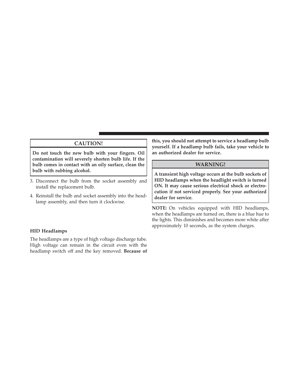 Hid headlamps, Front low beam headlamp and park/turn lamp | Dodge 2014 Charger-SRT - Owner Manual User Manual | Page 562 / 620