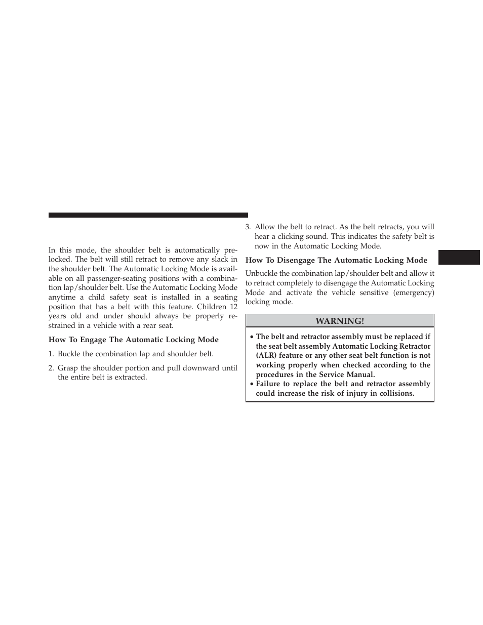 How to engage the automatic locking mode, How to disengage the automatic locking mode, Automatic locking retractor mode (alr) — if | Equipped | Dodge 2014 Charger-SRT - Owner Manual User Manual | Page 61 / 620