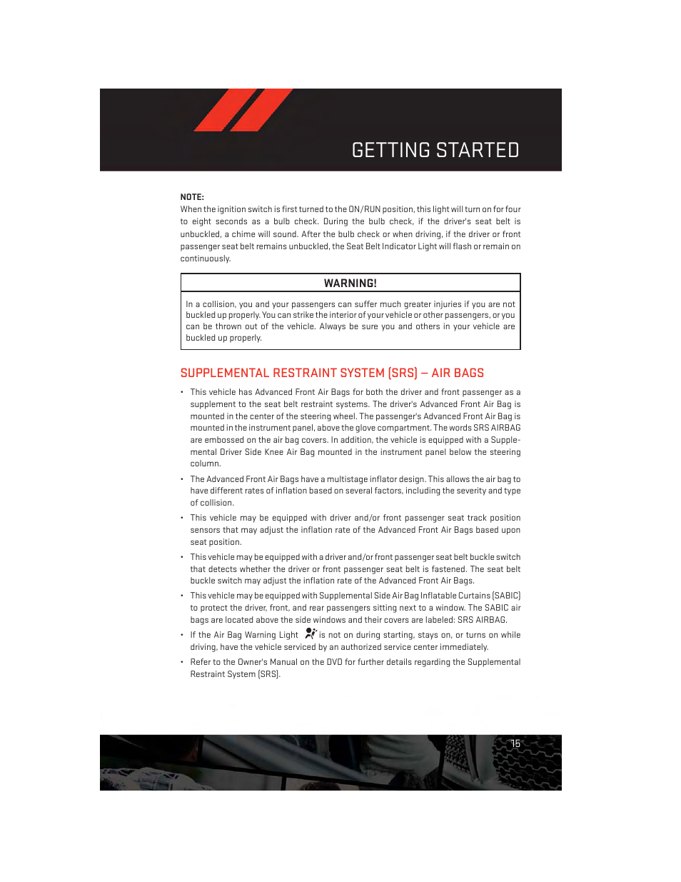 Supplemental restraint system (srs) — air bags, Getting started | Dodge 2014 Charger-SRT - User Guide User Manual | Page 17 / 140