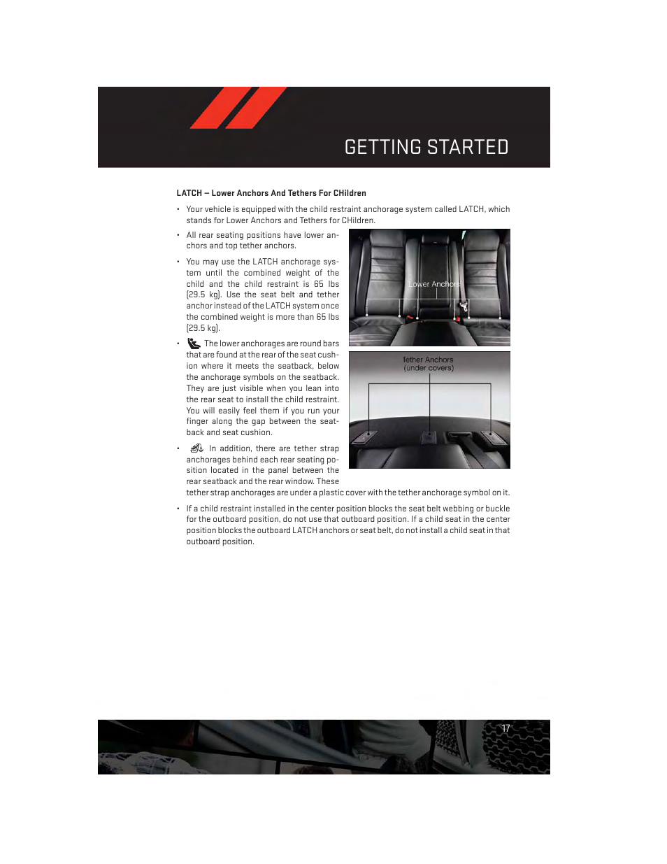 Latch — lower anchors and tethers for children, Getting started | Dodge 2014 Charger-SRT - User Guide User Manual | Page 19 / 140