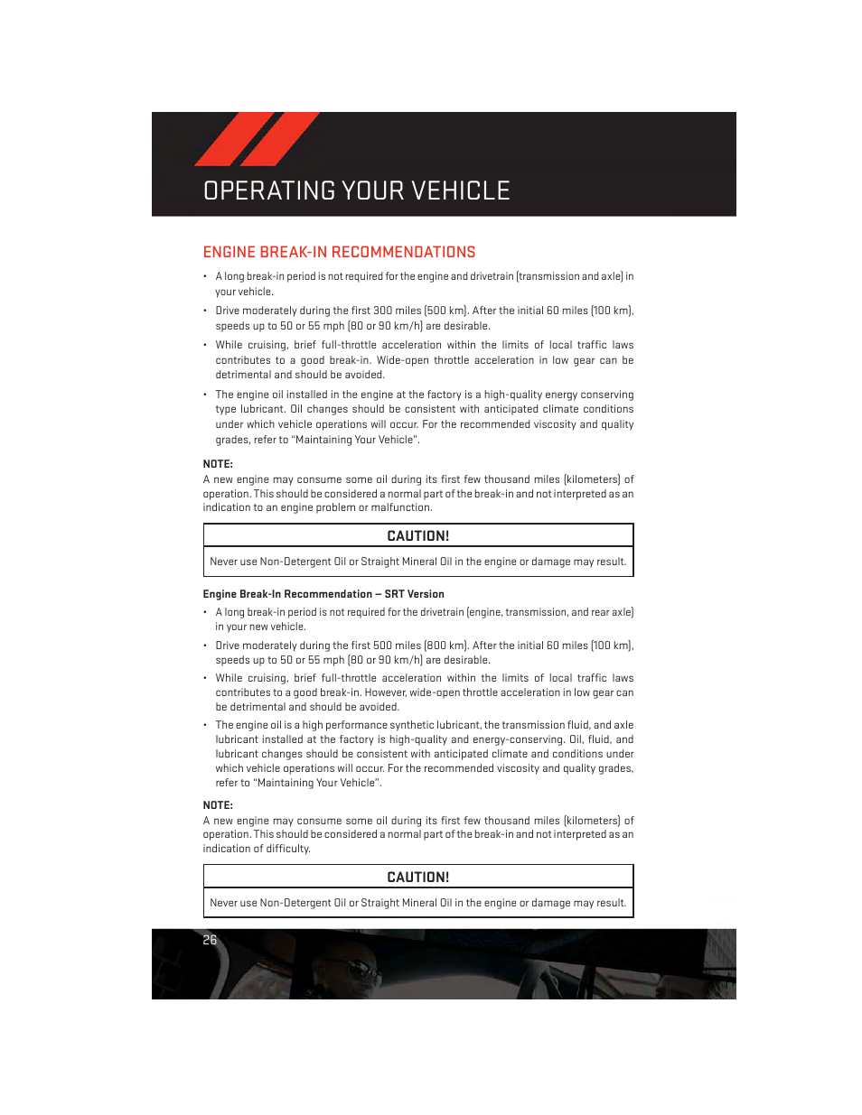 Operating your vehicle, Engine break-in recommendations, Engine break-in recommendation — srt version | Dodge 2014 Charger-SRT - User Guide User Manual | Page 28 / 140