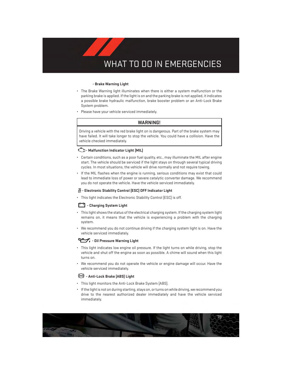 Brake warning light, Malfunction indicator light (mil), Charging system light | Oil pressure warning light, Anti-lock brake (abs) light, What to do in emergencies | Dodge 2014 Charger-SRT - User Guide User Manual | Page 81 / 140