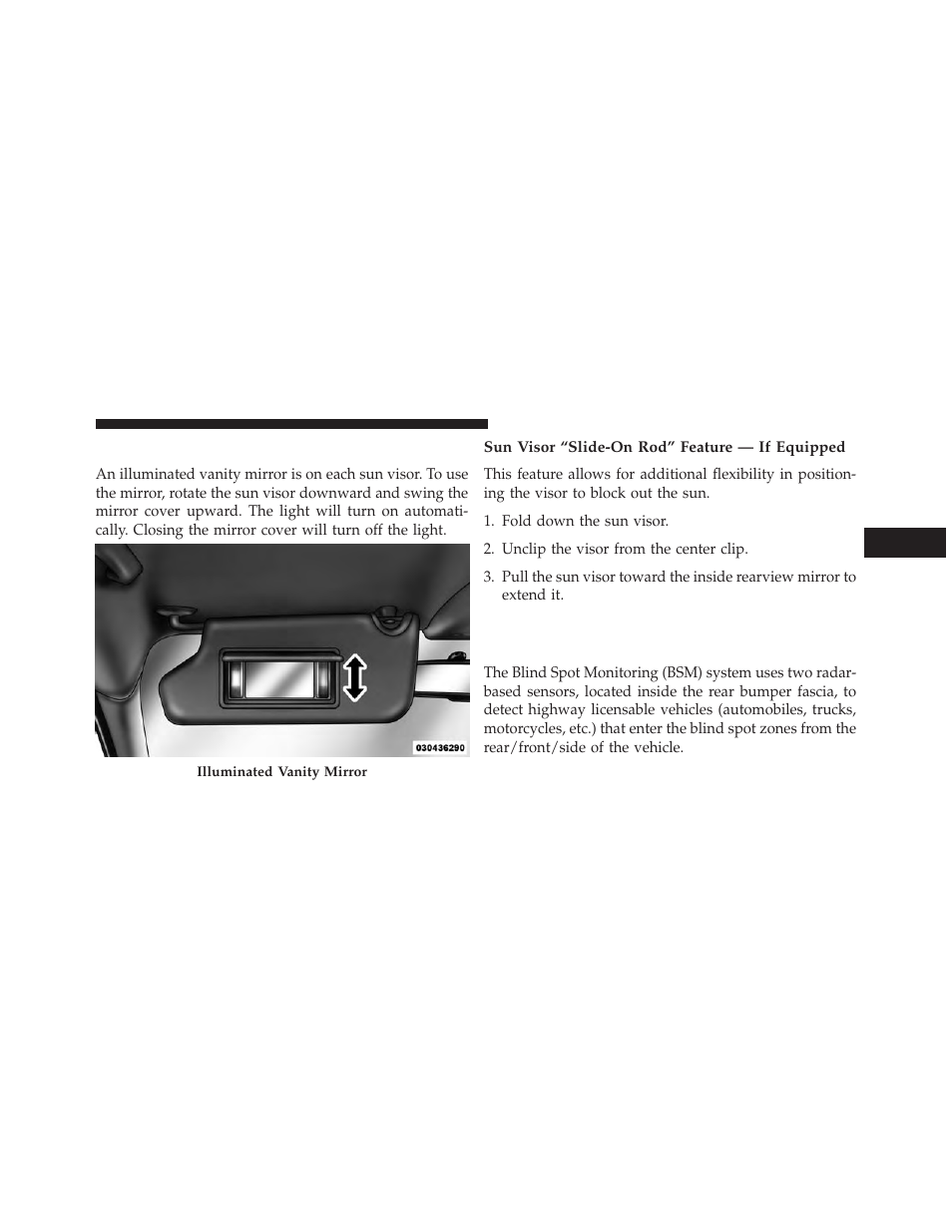 Illuminated vanity mirrors — if equipped, Sun visor “slide-on rod” feature — if equipped, Blind spot monitoring (bsm) — if equipped | Blind spot monitoring (bsm) — if, Equipped | Dodge 2014 Dart - Owner Manual User Manual | Page 125 / 656