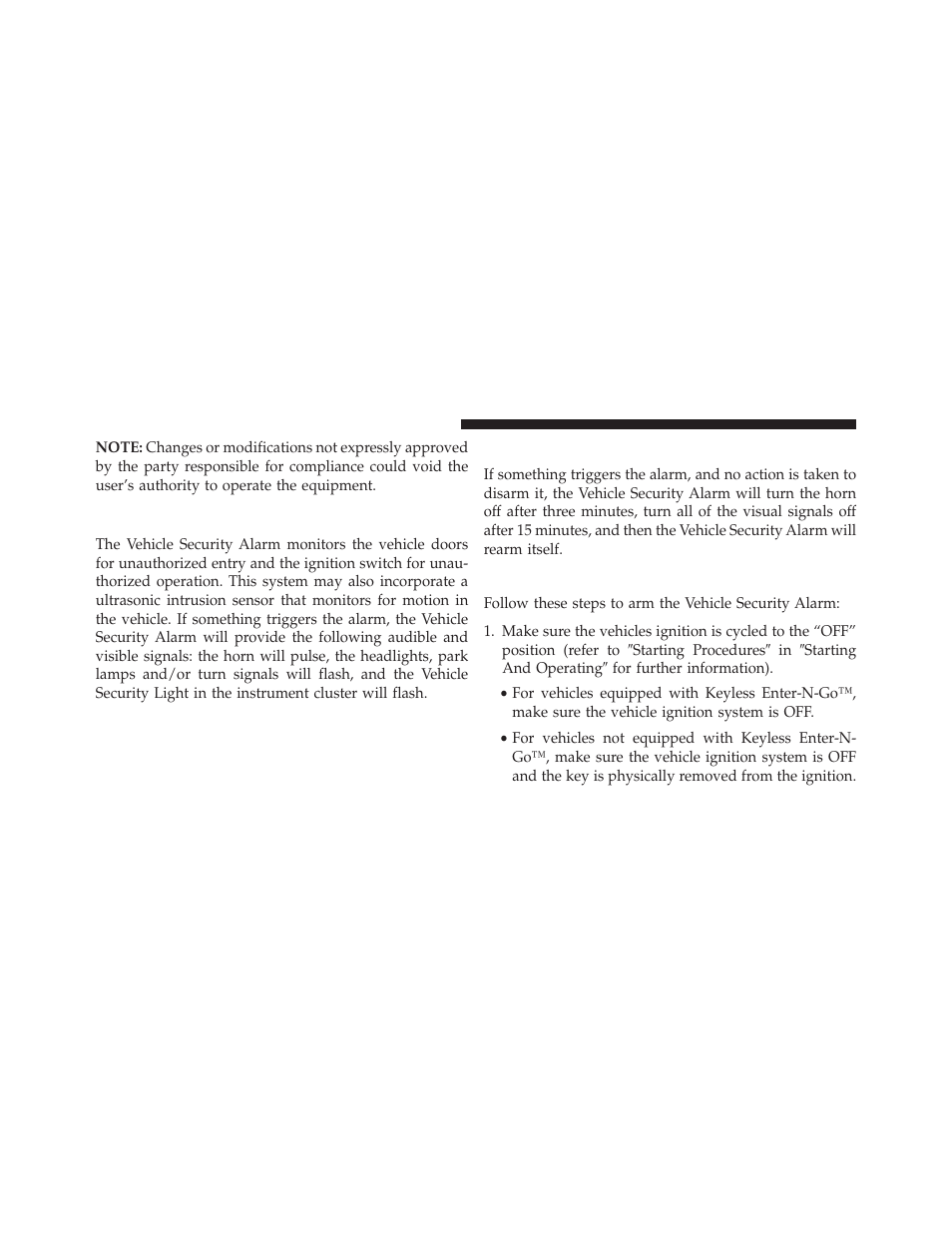 Vehicle security alarm — if equipped, Rearming of the system, To arm the system | Dodge 2014 Dart - Owner Manual User Manual | Page 22 / 656