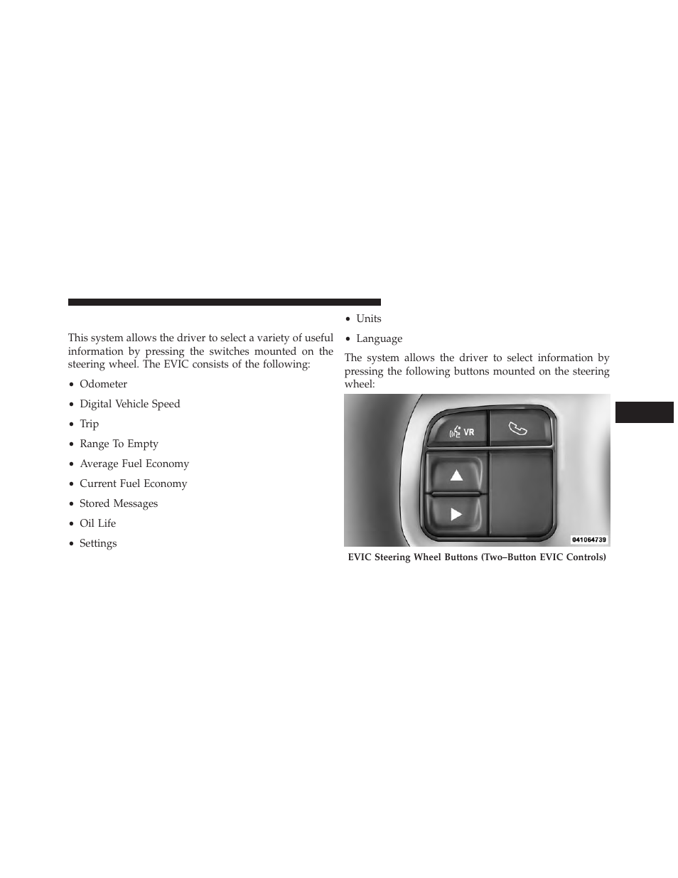 Two button evic — if equipped | Dodge 2014 Dart - Owner Manual User Manual | Page 327 / 656