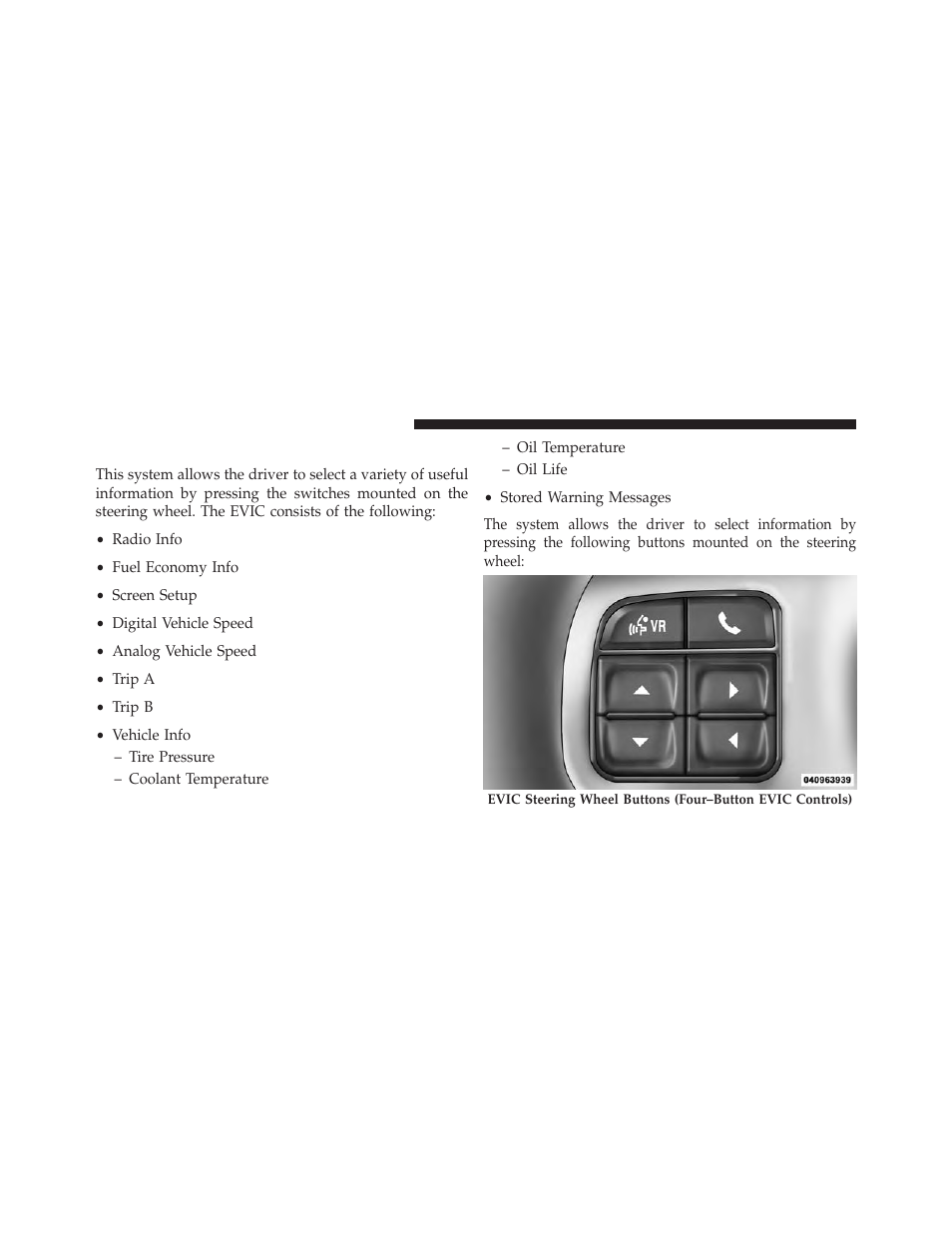 Four button evic — if equipped | Dodge 2014 Dart - Owner Manual User Manual | Page 334 / 656