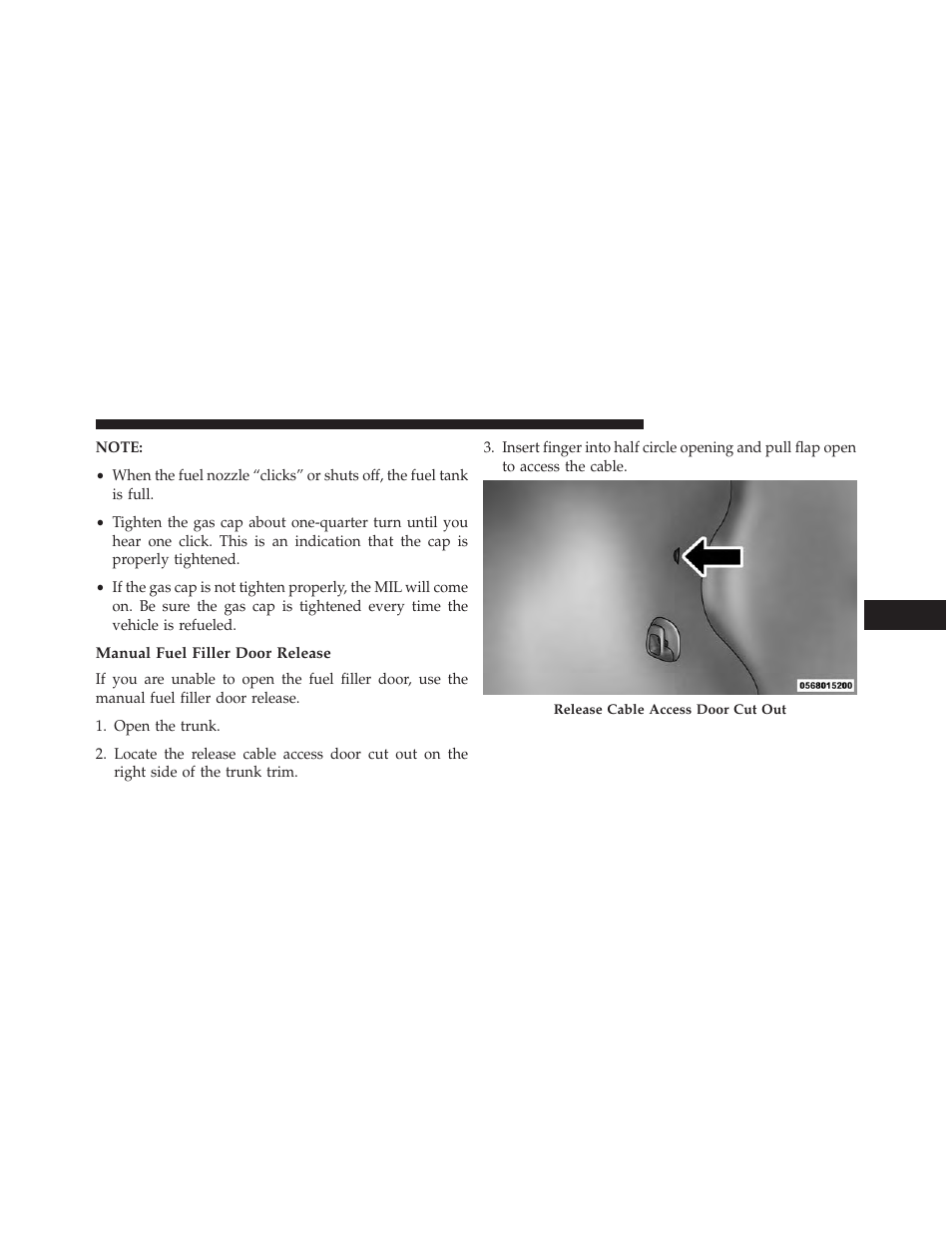 Manual fuel filler door release | Dodge 2014 Dart - Owner Manual User Manual | Page 501 / 656