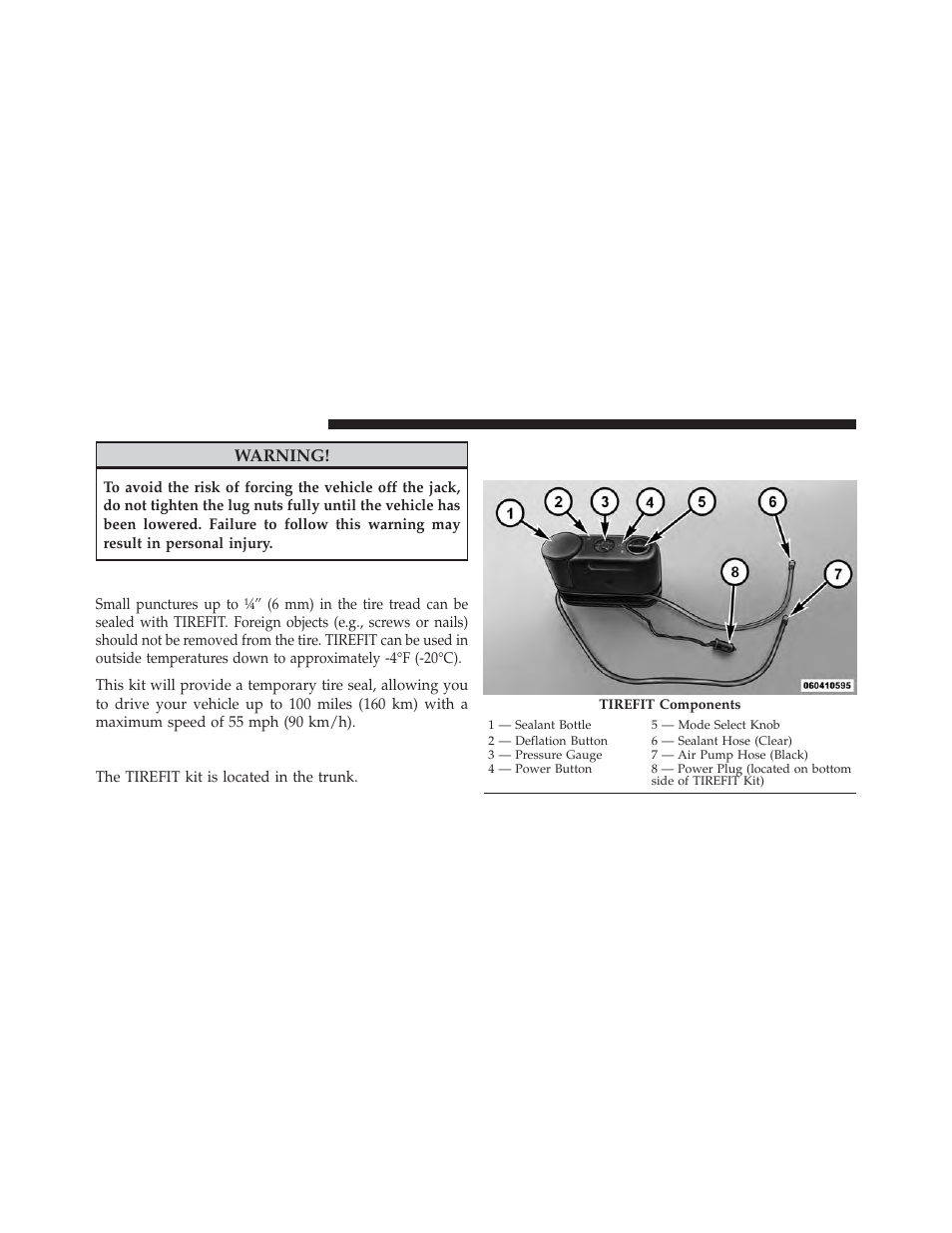 Tirefit kit — if equipped, Tirefit storage, Tirefit kit components and operation | Warning | Dodge 2014 Dart - Owner Manual User Manual | Page 524 / 656