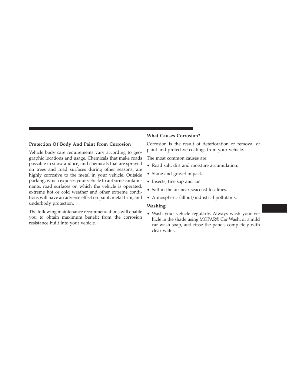 Appearance care and protection from corrosion, Protection of body and paint from corrosion, What causes corrosion | Washing, Appearance care and protection from, Corrosion | Dodge 2014 Dart - Owner Manual User Manual | Page 591 / 656