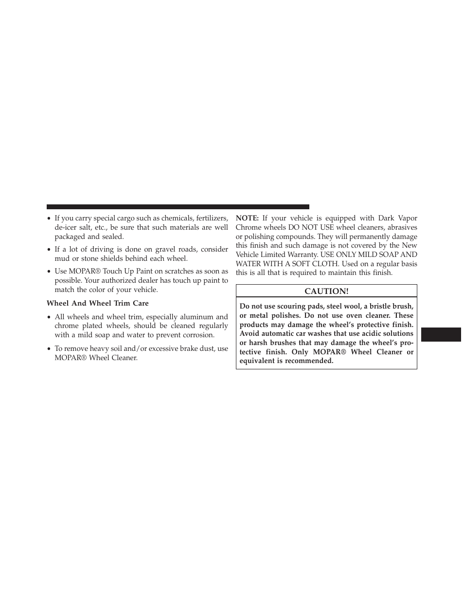 Wheel and wheel trim care | Dodge 2014 Dart - Owner Manual User Manual | Page 593 / 656