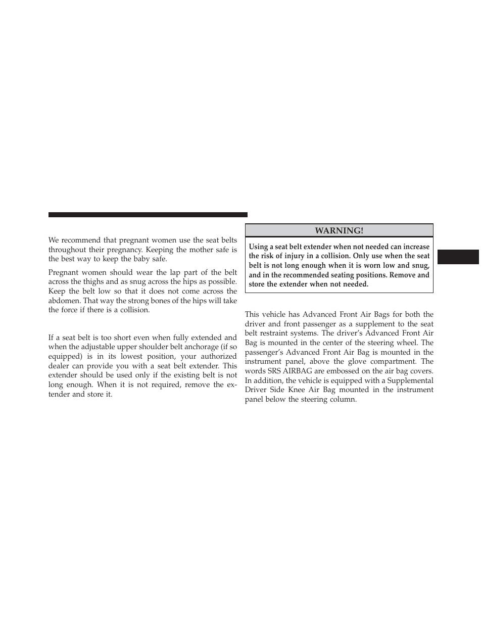 Seat belts and pregnant women, Seat belt extender, Supplemental restraint system (srs) — air bags | Supplemental restraint system (srs), Air bags | Dodge 2014 Dart - Owner Manual User Manual | Page 63 / 656