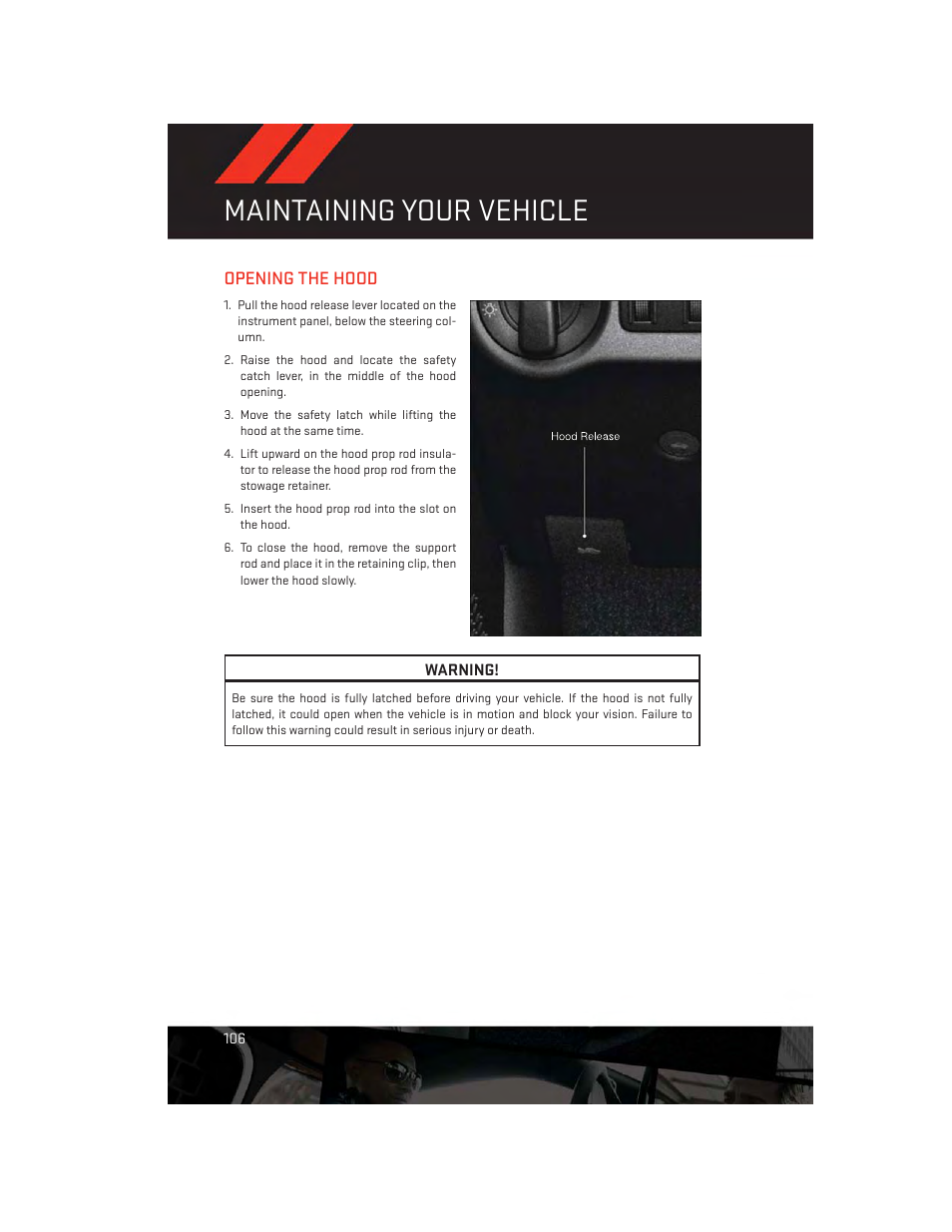 Maintaining your vehicle, Opening the hood | Dodge 2014 Dart - User Guide User Manual | Page 108 / 140