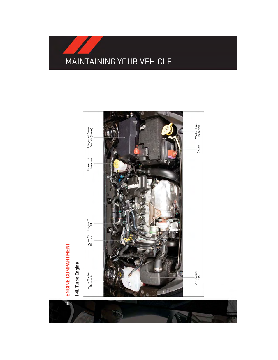 Engine compartment, 4l turbo engine, Maintaining your vehicle | Dodge 2014 Dart - User Guide User Manual | Page 110 / 140