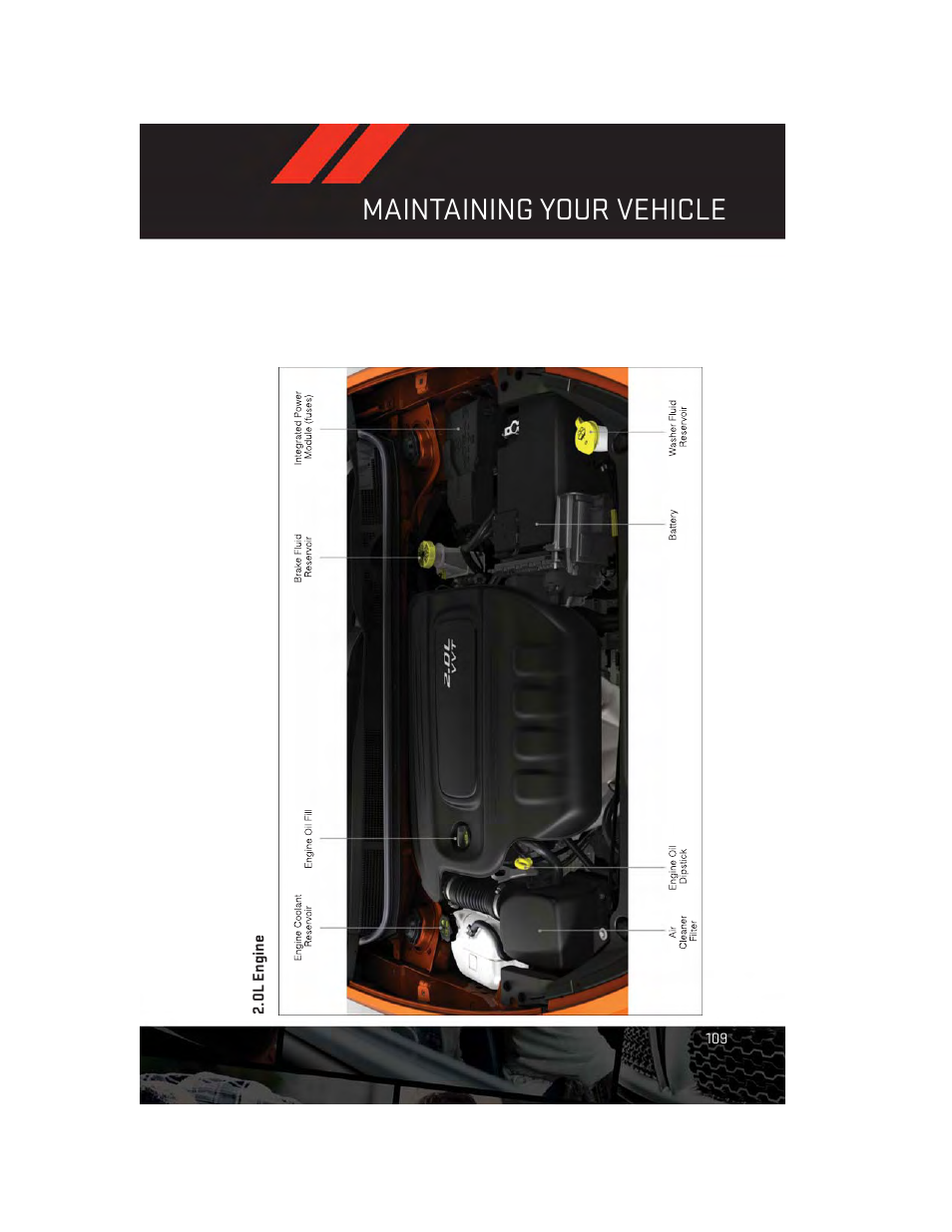 0l engine, Maintaining your vehicle | Dodge 2014 Dart - User Guide User Manual | Page 111 / 140