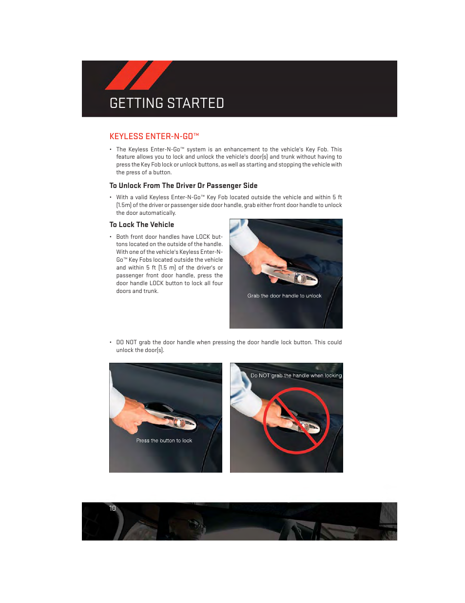 Keyless enter-n-go, To unlock from the driver or passenger side, To lock the vehicle | Getting started | Dodge 2014 Dart - User Guide User Manual | Page 12 / 140