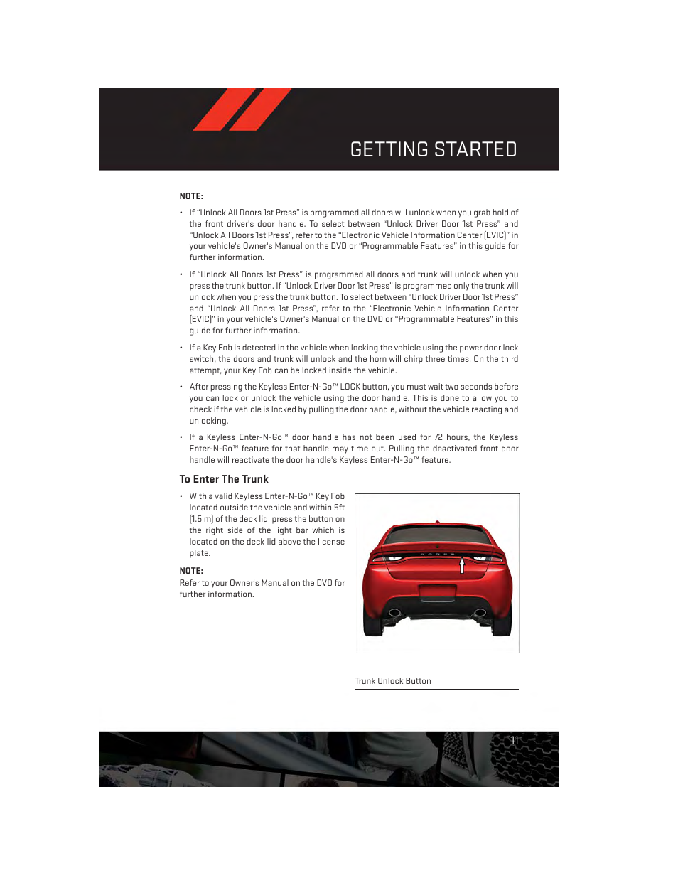 To enter the trunk, Getting started | Dodge 2014 Dart - User Guide User Manual | Page 13 / 140