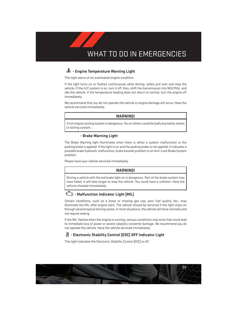 Engine temperature warning light, Brake warning light, Malfunction indicator light (mil) | What to do in emergencies | Dodge 2014 Dart - User Guide User Manual | Page 87 / 140