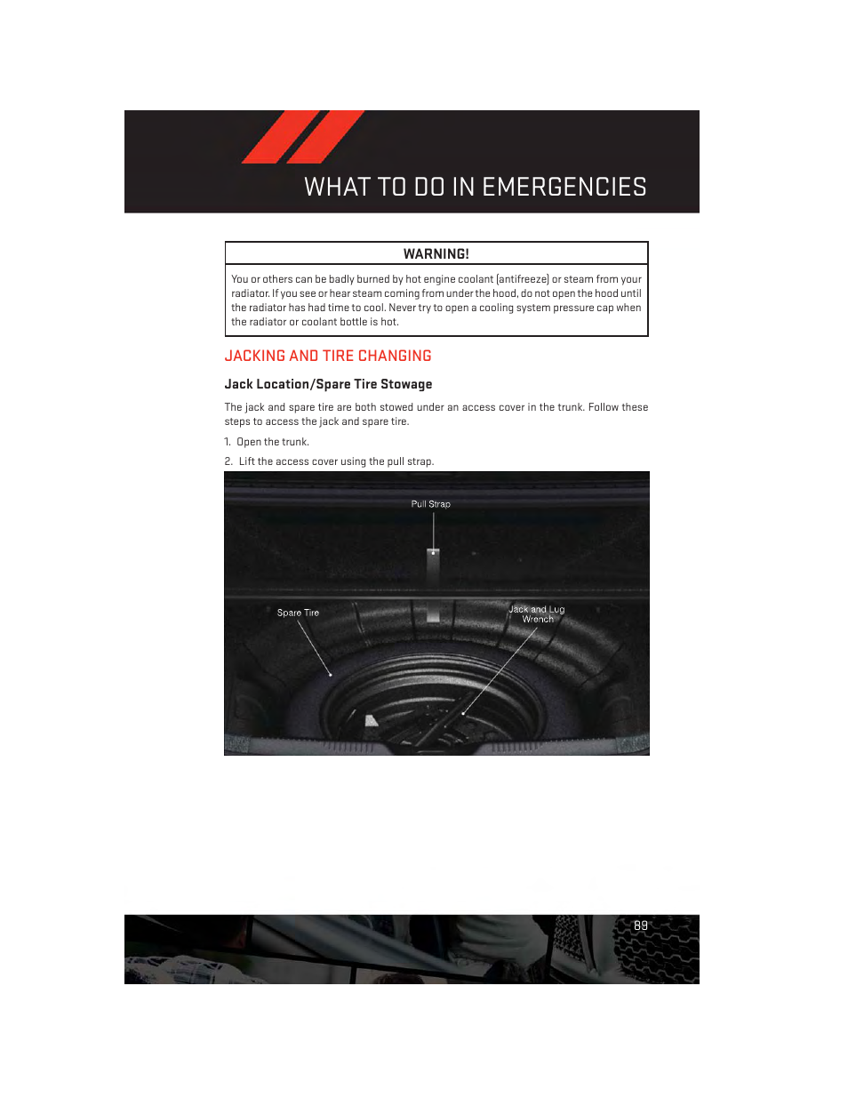 Jacking and tire changing, Jack location/spare tire stowage, What to do in emergencies | Dodge 2014 Dart - User Guide User Manual | Page 91 / 140