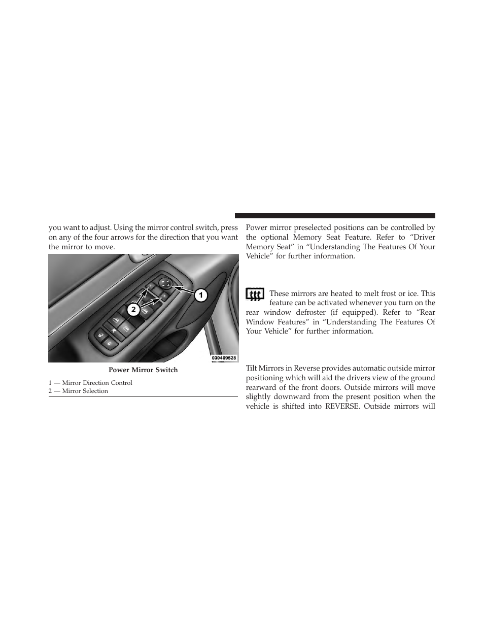 Heated mirrors — if equipped, Tilt mirrors in reverse (available with memory, Seat only) — if equipped | Dodge 2014 Durango - Owner Manual User Manual | Page 136 / 664