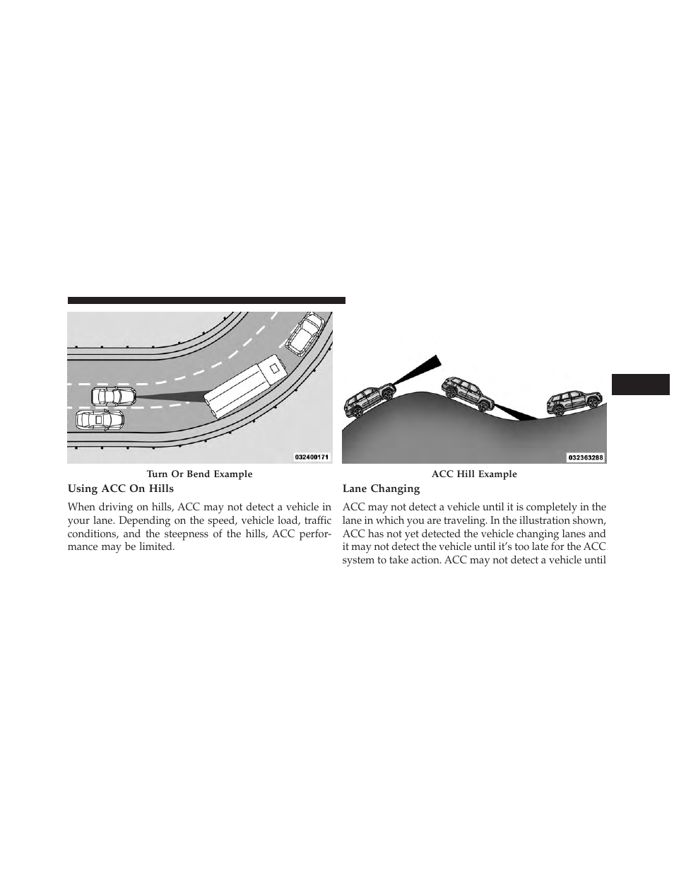 Using acc on hills, Lane changing | Dodge 2014 Durango - Owner Manual User Manual | Page 221 / 664