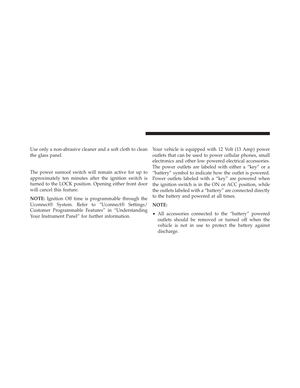 Sunroof maintenance, Ignition off operation, Electrical power outlets | Dodge 2014 Durango - Owner Manual User Manual | Page 258 / 664