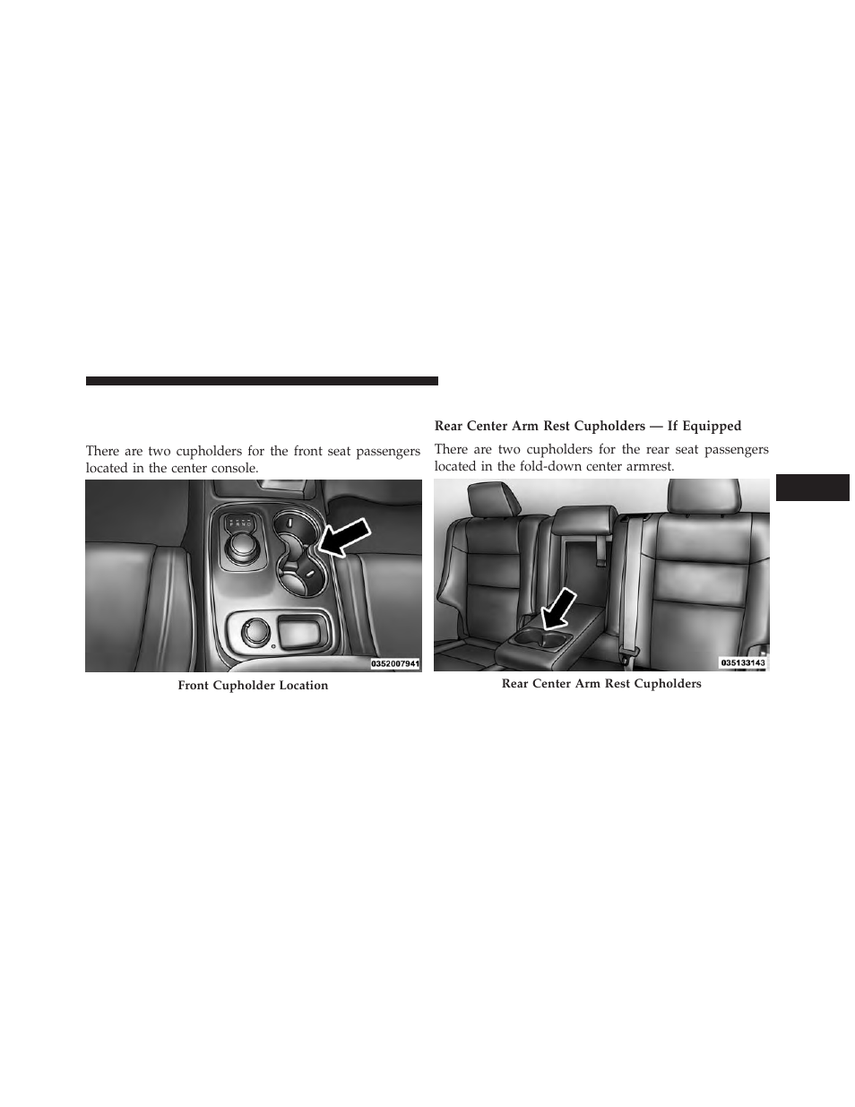Cupholders, Front seat cupholders, Rear cupholders | Dodge 2014 Durango - Owner Manual User Manual | Page 265 / 664