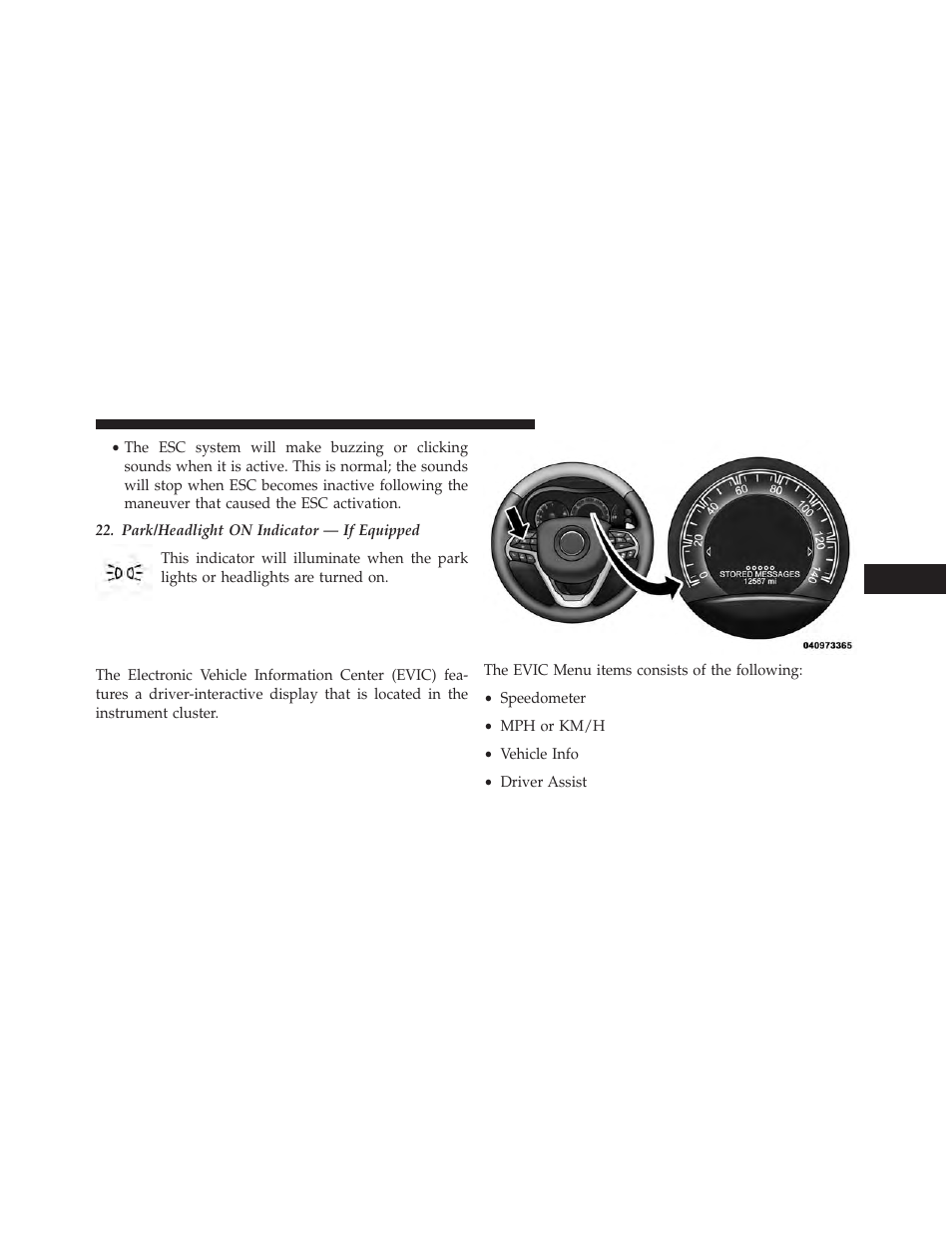 Electronic vehicle information center (evic), Electronic vehicle information, Center (evic) | Dodge 2014 Durango - Owner Manual User Manual | Page 303 / 664